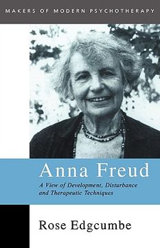 portada anna freud: a view of development, disturbance and therapeutic techniques (en Inglés)