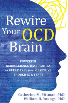 portada Rewire Your ocd Brain: Powerful Neuroscience-Based Skills to Break Free From Obsessive Thoughts and Fears (in English)