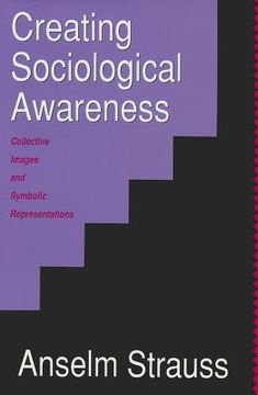 portada creating sociological awareness: collective images and symbolic representations (in English)