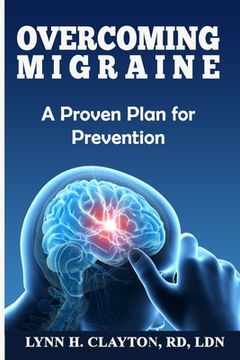 portada Overcoming Migraine: A Proven Plan for Prevention (en Inglés)