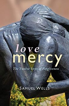 portada Love Mercy: The Twelve Steps of Forgiveness (en Inglés)