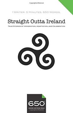 portada 650 | Straight Outta Ireland: True Stories of Immigration, Adaptation, and Celebration (en Inglés)