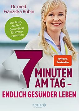 portada 7 Minuten am Tag: Endlich Gesünder Leben. Das Buch, das Ihre Gesundheit für Immer Verbessert. (in German)