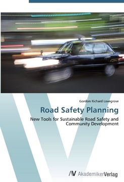 portada Road Safety Planning: New Tools for Sustainable Road Safety and Community Development