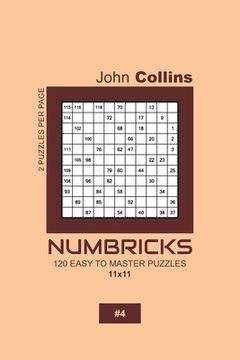 portada Numbricks - 120 Easy To Master Puzzles 11x11 - 4 (en Inglés)