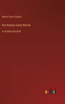portada Der Roman einer Nonne: in Großdruckschrift (en Alemán)