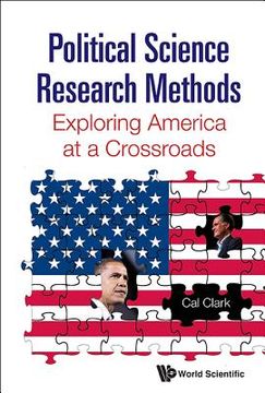 portada Political Science Research Methods: Exploring America at a Crossroads (en Inglés)