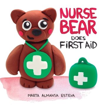 portada Nurse Bear Does First Aid (en Inglés)