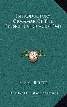 portada introductory grammar of the french language (1844) (in English)