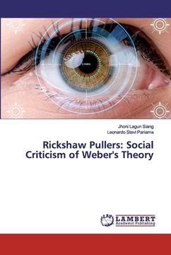 portada Rickshaw Pullers: Social Criticism of Weber's Theory (in English)