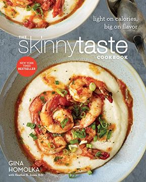 portada The Skinnytaste Cookbook: Light on Calories, big on Flavor (in English)