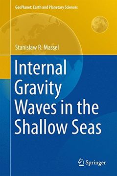 portada Internal Gravity Waves in the Shallow Seas (Geoplanet: Earth and Planetary Sciences) (in English)