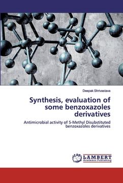 portada Synthesis, evaluation of some benzoxazoles derivatives (en Inglés)