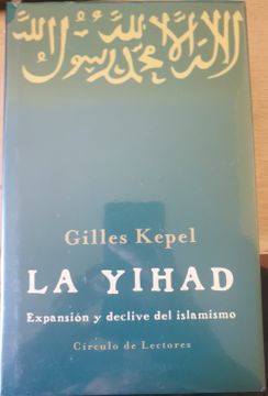 portada La Yihad. Expansion y Declive del Islamismo.