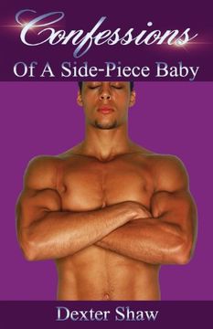 portada Confessions: Of A Side-Piece Baby (in English)