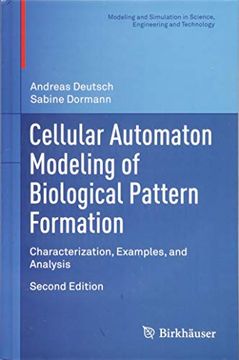 portada Cellular Automaton Modeling of Biological Pattern Formation: Characterization, Examples, and Analysis (en Inglés)