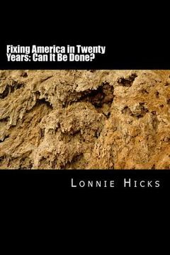portada Fixing America in Twenty Years: Can It Be Done? (in English)