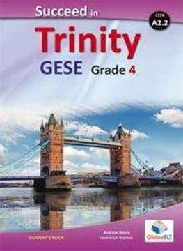 portada SUCCEED IN TRINITY GESE GRADE 4 A2.2 SELF STUDY