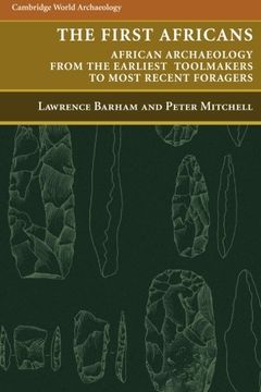 portada The First Africans Paperback: African Archaeology From the Earliest Toolmakers to Most Recent Foragers (Cambridge World Archaeology) (in English)