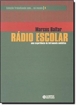 portada Radio Escolar: uma Experiencia de Letramento Midiatico - Vol. 4