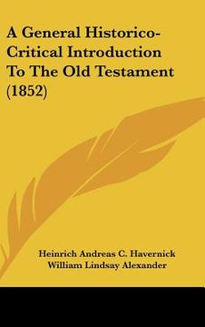 portada a general historico-critical introduction to the old testament (1852) (en Inglés)