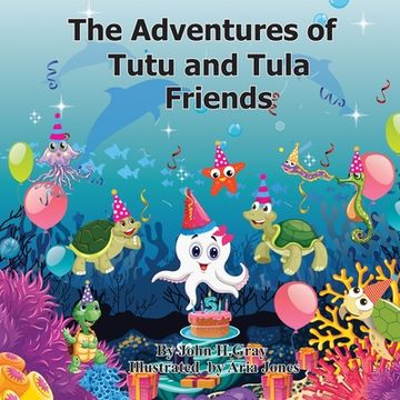 portada The Adventures of Tutu and Tula. Friends (in English)