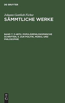 portada 3 Abth. Populärphilosophische Schriften, ii. Zur Politik, Moral und Philosophie (en Alemán)