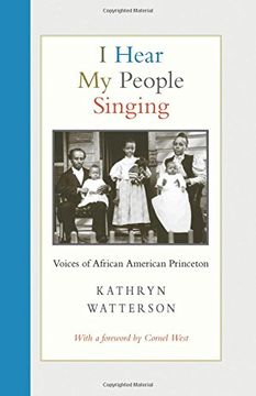 portada I Hear my People Singing: Voices of African American Princeton (en Inglés)