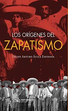 portada Orígenes del Zapatismo, los (in Spanish)