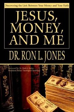 portada Jesus, Money, and me: Discovering the Link Between Your Money and Your Faith (en Inglés)