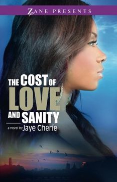 portada The Cost of Love and Sanity (Zane Presents)