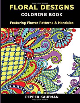 portada Floral Designs Coloring Book: Flower Patterns & Mandalas for Relaxation 