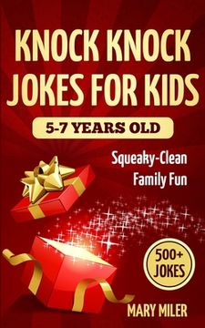 portada Knock Knock Jokes For Kids 5-7 Years Old: Squeaky-Clean Family Fun: Squeaky-Clean Family Fun (en Inglés)