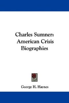 portada charles sumner: american crisis biographies (en Inglés)