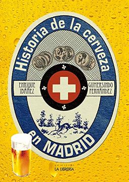 portada Historia de la Cerveza en Madrid (in Spanish)