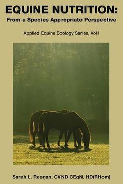 portada equine nutrition: from a species appropriate perspective (en Inglés)
