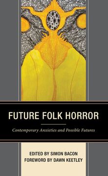 portada Future Folk Horror: Contemporary Anxieties and Possible Futures (en Inglés)