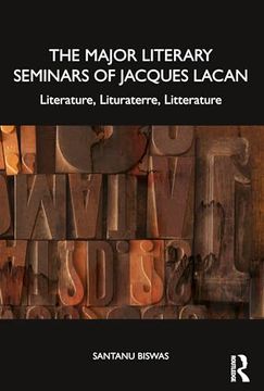 portada The Major Literary Seminars of Jacques Lacan: Literature, Lituraterre, Litterature