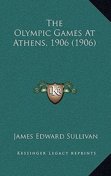 portada the olympic games at athens, 1906 (1906) (in English)