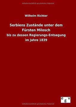 portada Serbiens Zustände unter dem Fürsten Milosch (German Edition)