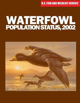 portada Waterfowl Population Status, 2002 (en Inglés)