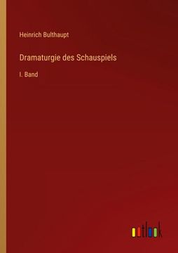 portada Dramaturgie des Schauspiels: I. Band (in German)