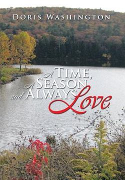 portada A Time, a Season and Always Love (en Inglés)