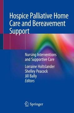 portada Hospice Palliative Home Care and Bereavement Support: Nursing Interventions and Supportive Care (in English)