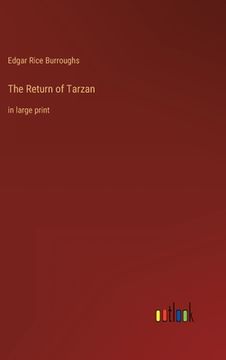 portada The Return of Tarzan: in large print (en Inglés)