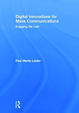 portada Digital Innovations for Mass Communications: Engaging the User