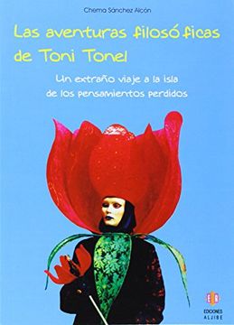 portada Las Aventuras Filosóficas de Toni Tonel: Un Extraño Viaje a la Isla de los Pensamientos Perdidos