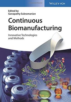 portada Continuous Biomanufacturing: Innovative Technologies and Methods