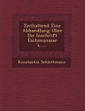 portada Enthaltend Eine Abhandlung Uber Die Inschrift Eschmunazar S...... (en Alemán)