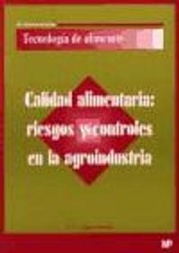 calidad alimentaria:riesgos y contr